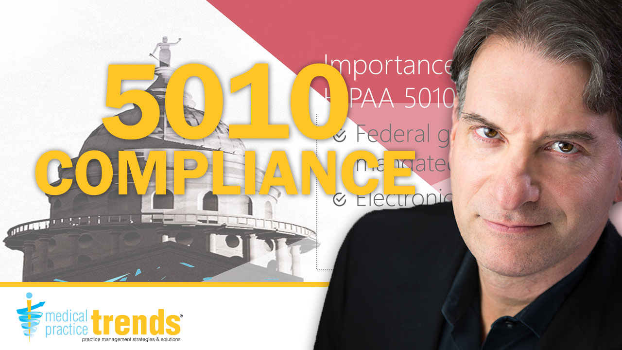 HIPAA 5010 and ICD10 - What You Need to Know: MPT Podcast 25